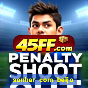 sonhar com beijo na boca jogo do bicho